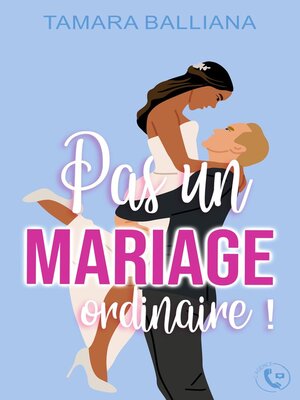 cover image of Pas un mariage ordinaire !